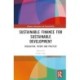 Sustainable Finance for Sustainable Development: Regulations, Theory and Practice
