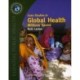 Case Studies in Global Health: Millions Saved: Millions Saved