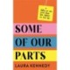 Some of Our Parts: Why we are more than the labels we live by SHORTLISTED AT THE IRISH BOOK AWARDS