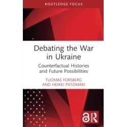 Debating the War in Ukraine: Counterfactual Histories and Future Possibilities