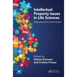Intellectual Property Issues in Life Sciences: Disputes and Controversies
