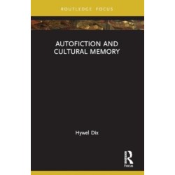 Autofiction and Cultural Memory