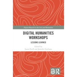 Digital Humanities Workshops: Lessons Learned