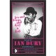 Sex & Drugs & Rock N Roll: The Life Of Ian Dury