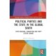 Political Parties and the State in the Global South: State-Building, Corruption and Party System Change