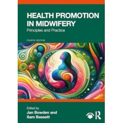 Health Promotion in Midwifery: Principles and Practice