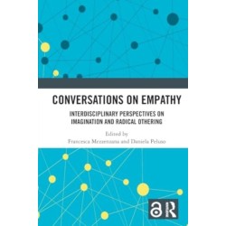 Conversations on Empathy: Interdisciplinary Perspectives on Imagination and Radical Othering