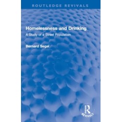 Homelessness and Drinking: A Study of a Street Population