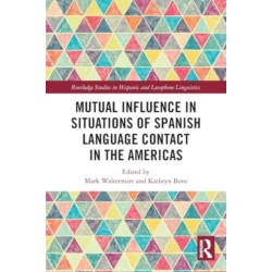 Mutual Influence in Situations of Spanish Language Contact in the Americas