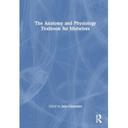 The Anatomy and Physiology Textbook for Midwives
