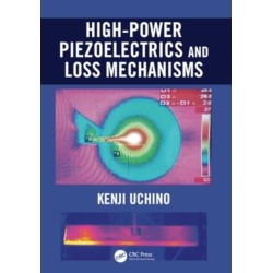 High-Power Piezoelectrics and Loss Mechanisms
