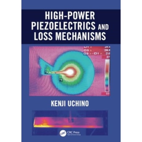 High-Power Piezoelectrics and Loss Mechanisms
