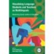 Visualising Language Students and Teachers as Multilinguals: Advancing Social Justice in Education