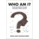 Who Am I?: Exploring Identity through Sexuality, Politics and Art