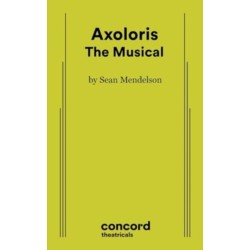 Axoloris: The Musical