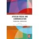 African Media and Communication: Foundational Conversations