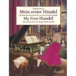 Mein erster Handel / My First Handel: Die leichtesten Klavierwerke / Easiest Piano Pieces