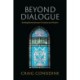 Beyond Dialogue: Building Bonds Between Christians and Muslims