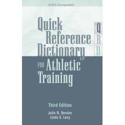 Quick Reference Dictionary for Athletic Training: Third Edition