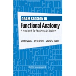 Cram Session in Functional Anatomy: A Handbook for Students and Clinicians