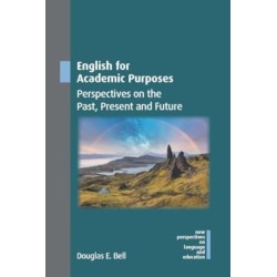 English for Academic Purposes: Perspectives on the Past, Present and Future