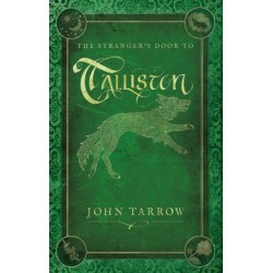 The Stranger’s Door To Talliston