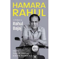 HAMARA RAHUL: A Tribute to Rahul Bajaj