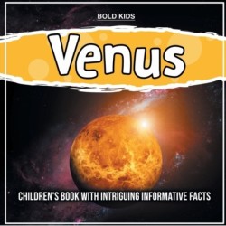 Venus: Children's Book With Intriguing Informative Facts