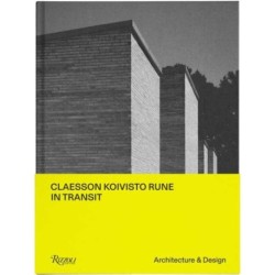 Claesson Koivisto Rune: In Transit: Architecture & Design