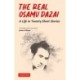 The Real Osamu Dazai: A Life in Twenty Stories