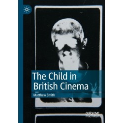 The Child in British Cinema