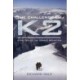 Challenge of K2: a History of the Savage Mountain