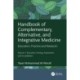 Handbook of Complementary, Alternative, and Integrative Medicine: Education, Practice, and Research Volume 1: Education, Training, Assessment, and Accreditation