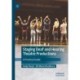 Staging Deaf and Hearing Theatre Productions: A Practical Guide