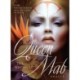 The Queen MAB Oracle: Divine Feminine Wisdom Form the Queen of the Fae Oracle Card and Book Set