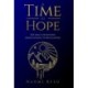 A Time to Hope: 365 Daily Devotions from Genesis to Revelation