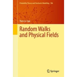 Random Walks and Physical Fields