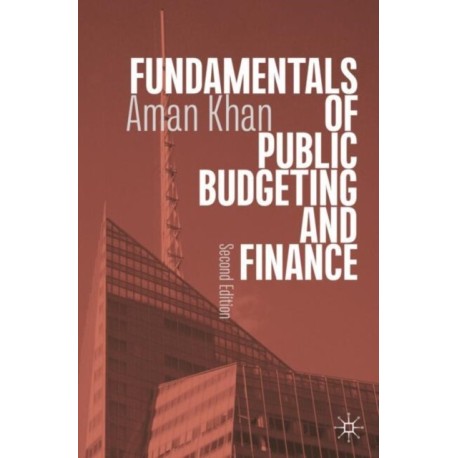 Fundamentals of Public Budgeting and Finance