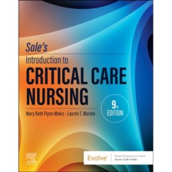 Sole's Introduction to Critical Care Nursing