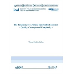 HD Telephony by Artificial Bandwidth Extension: Quality, Concepts and Complexity