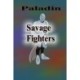 Savage Fighters: Paladin