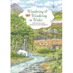 Wandering and Wondering in Wales