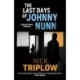The Last Days of Johnny Nunn