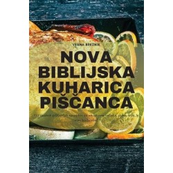Nova Biblijska Kuharica Pis&-268-anca