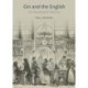 Gin and the English: An Illustrated History