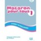 Macaron 1: Niveau A1.1 - Livret d'inclusion: Livret d'inclusion 1
