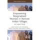 Empowering Marginalised Women in Remote Indian Villages: An Impact Study