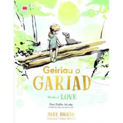 Geiriau o Gariad / Words of Love