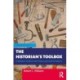 The Historian's Toolbox: A Student's Guide to the Theory and Craft of History
