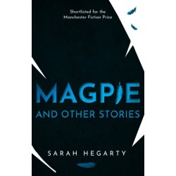 Magpie: And Other Stories
